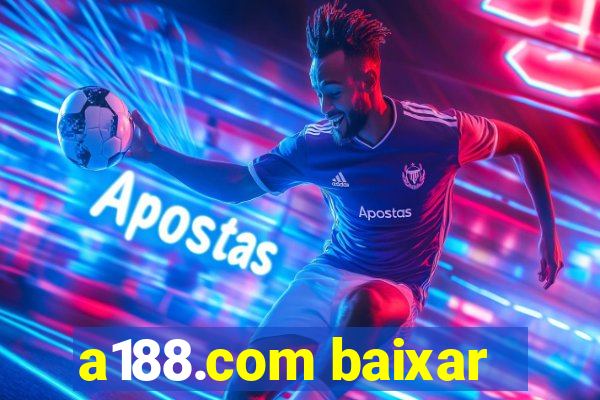 a188.com baixar